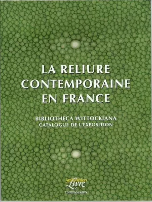 LA RELIURE CONTEMPORAINE EN FRANCE - BIB