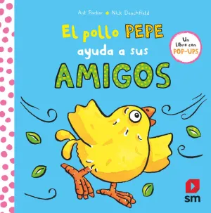 PYA.EL POLLO PEPE AYUDA A SUS AMIGOS