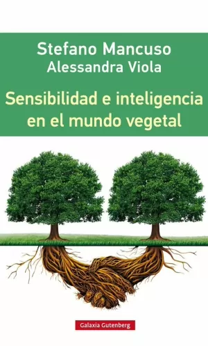 SENSIBILIDAD E INTELIGENCIA EN EL MUNDO VEGETAL