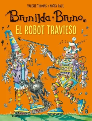 BRUNILDA Y BRUNO. EL ROBOT TRAVIESO