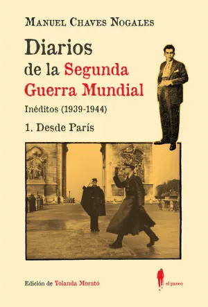 DIARIOS DE LA SEGUNDA GUERRA MUNDIAL 1 DESDE PARIS