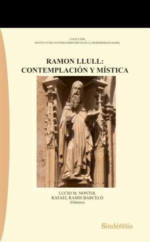 RAMON LLULL: CONTEMPLACIÓN Y MÍSTICA