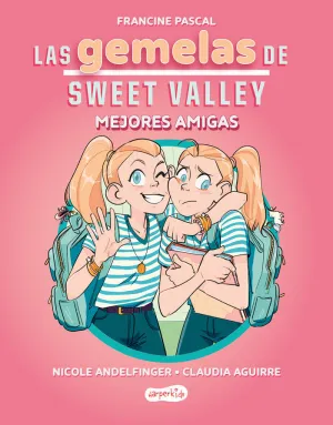 LAS GEMELAS DE SWEET VALLEY MEJORES AMIGAS (LIBRO