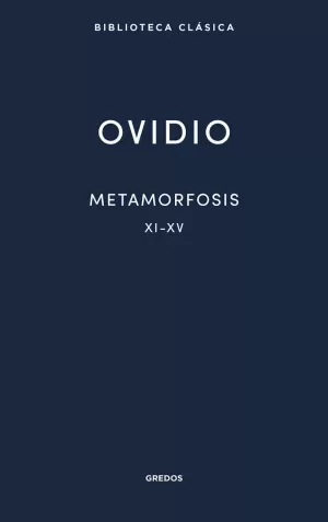 METAMORFOSIS XI-XV