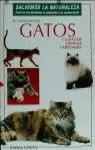 GATOS (SALVEMOS LA NATURALEZA)