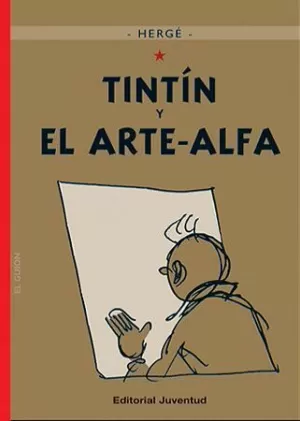 TINTÍN Y EL ARTE-ALFA (CARTONÉ)