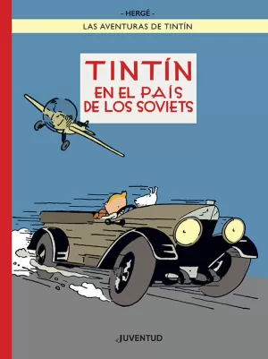 TINTÍN EN EL PAÍS DE LOS SOVIETS (EDICIÓN ESPECIAL A COLOR)