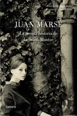 LA OSCURA HISTORIA DE LA PRIMA MONTSE. MARSÉ, JUAN. Libro en papel.  9788426417237 Librería Clan