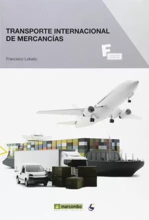 *TRANSPORTE INTERNACIONAL DE MERCANCÍAS