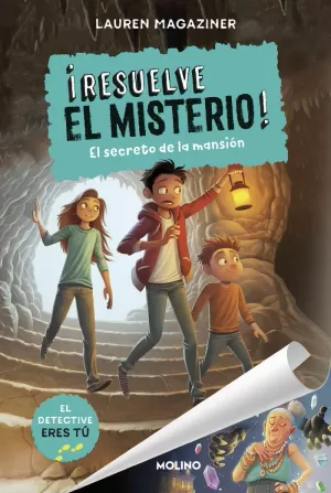 ¡RESUELVE EL MISTERIO! 1 - EL SECRETO DE LA MANSIÓN