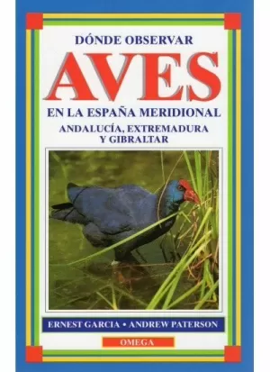 DONDE OBSERVAR AVES EN ESPAÑA MERIDIONAL