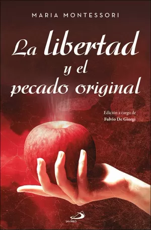 LA LIBERTAD Y EL PECADO ORIGINAL