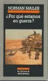 ¿POR QUÉ ESTAMOS EN GUERRA?