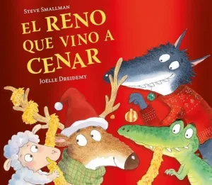 EL RENO QUE VINO A CENAR LA OVEJITA QUE VINO A CEN