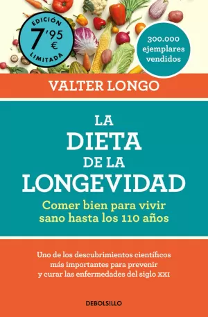 LA DIETA DE LA LONGEVIDAD (EDICIÓN LIMITADA A PRECIO ESPECIAL)