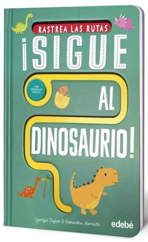 SIGUE AL DINOSAURIO!