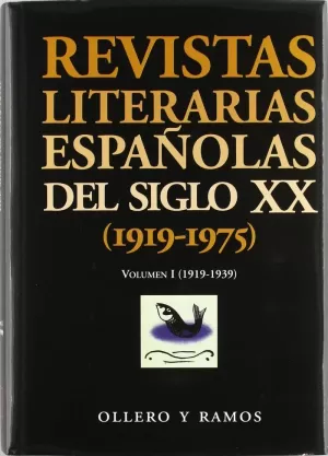 REVISTAS LITERARIAS ESPAÑOLAS DEL S. XX (1919-1975) (3 TOMOS)