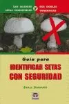 GUÍA PARA IDENTIFICAR SETAS CON SEGRIDAD