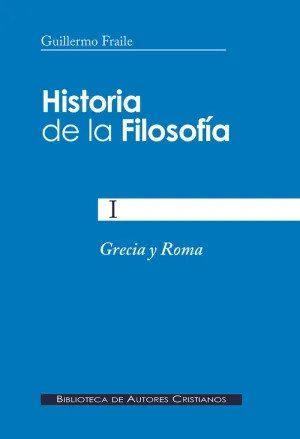HISTORIA DE LA FILOSOFIA I GRECIA Y ROMA