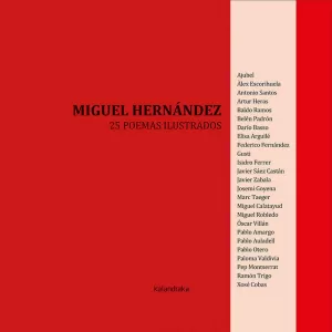 MIGUEL HERNÁNDEZ, 25 POEMAS ILUSTRADOS
