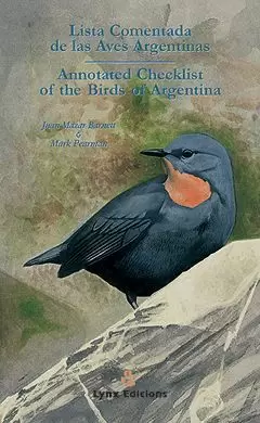 LISTA COMENTADA DE LAS AVES ARGENTINAS / ANNNOTATED CHECKLIST OF THE BIRDS OF AR