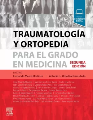 TRAUMATOLOGÍA Y ORTOPEDIA PARA EL GRADO EN MEDICINA TRAUMATOLOGÍA Y ORTOPEDIA PARA EL GRADO EN MEDICINA