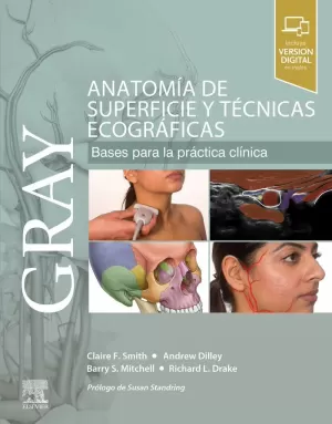 GRAY. ANATOMÍA DE SUPERFICIE Y TÉCNICAS ECOGRÁFICAS