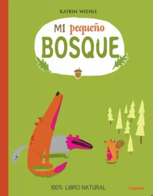 MI PEQUEÑO BOSQUE