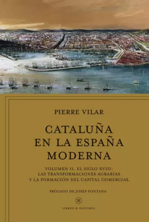 CATALUÑA EN LA ESPAÑA MODERNA, VOL. 2