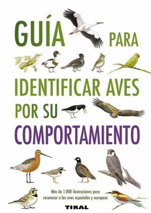 GUÍA PARA IDENTIFICAR AVES POR SU COMPORTAMIENTO